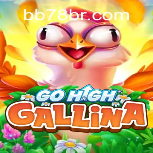 Explorando o Mundo de GoHighGallina: Um Jogo Inovador em BB78.com